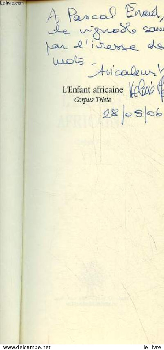 L'enfant Africaine - Corpus Triste - Collection Thoth - Dédicacé Par L'auteur. - Mohone Hélène - 2006 - Livres Dédicacés