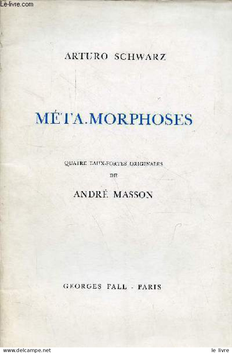 Méta.morphoses. - Schwarz Arturo - 1976 - Autres & Non Classés