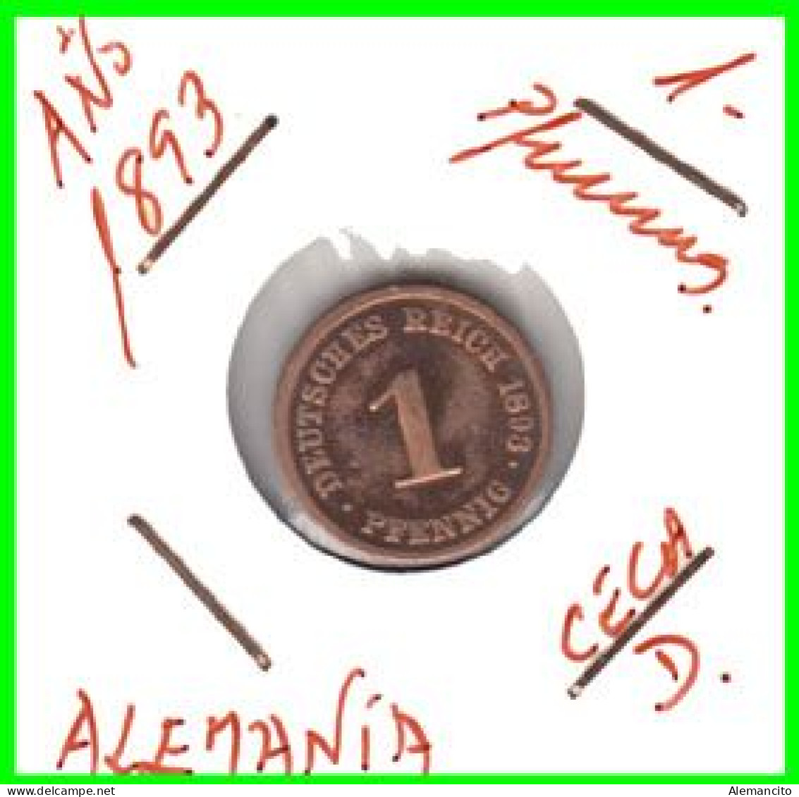 ALEMANIA – GERMANY - IMPERIO MONEDA DE COBRE DIAMETRO 17.5 Mm. DEL AÑO 1893 – CECA-D- KM-1  GOBERNANTE: WILHELM II - 1 Pfennig