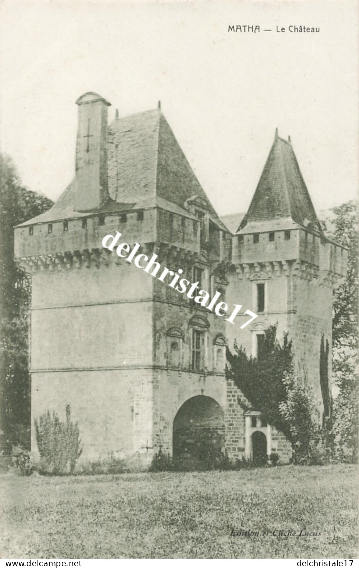 CPA 17 0258 MATHA - LE CHÂTEAU - Matha