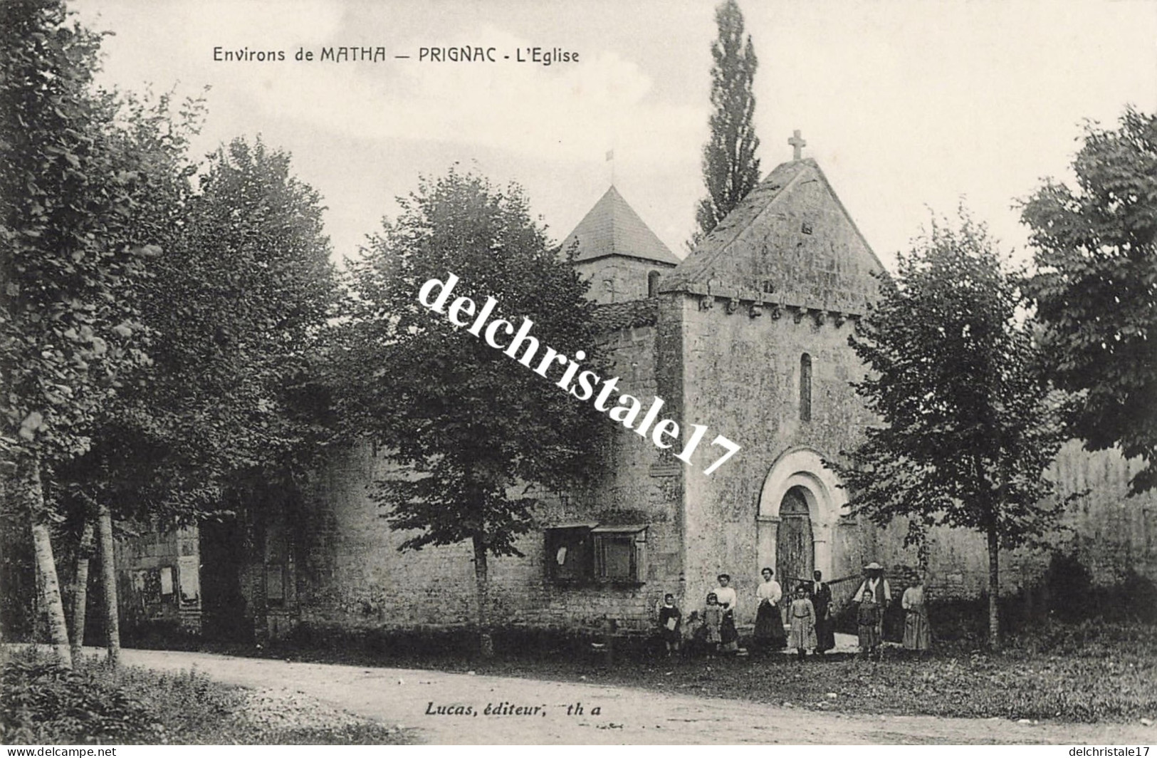 CPA 17 0152 PRIGNAC Environs De Matha - L'Église - Animée Personnes - écrite - Matha