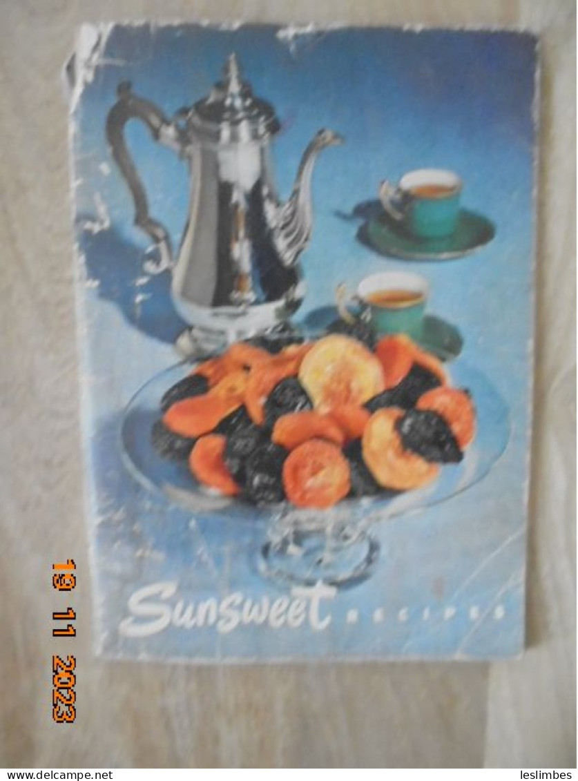 Sunsweet Recipes For Health And Happiness - California Prune & Apricot Growers Association 1950 - Américaine