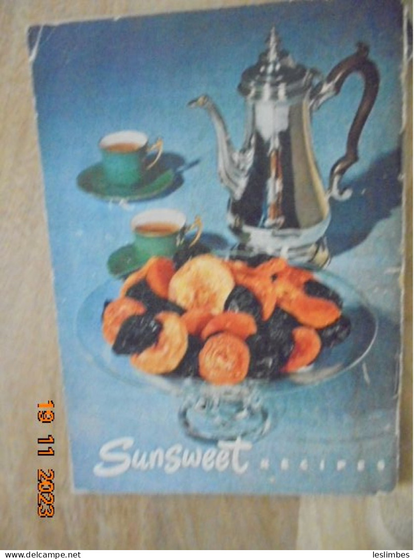 Sunsweet Recipes For Health And Happiness - California Prune & Apricot Growers Association 1950 - Américaine