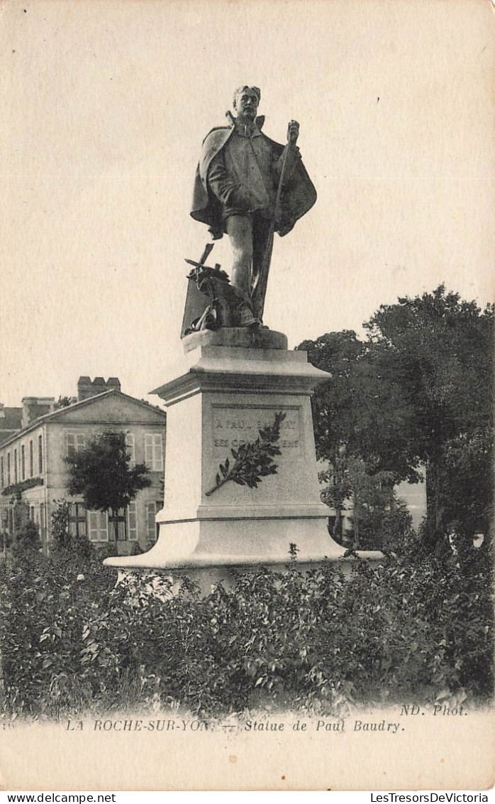 FRANCE - La Roche Sur Yon - Statue De Paul Baudry - ND Phot - Carte Postale Ancienne - La Roche Sur Yon