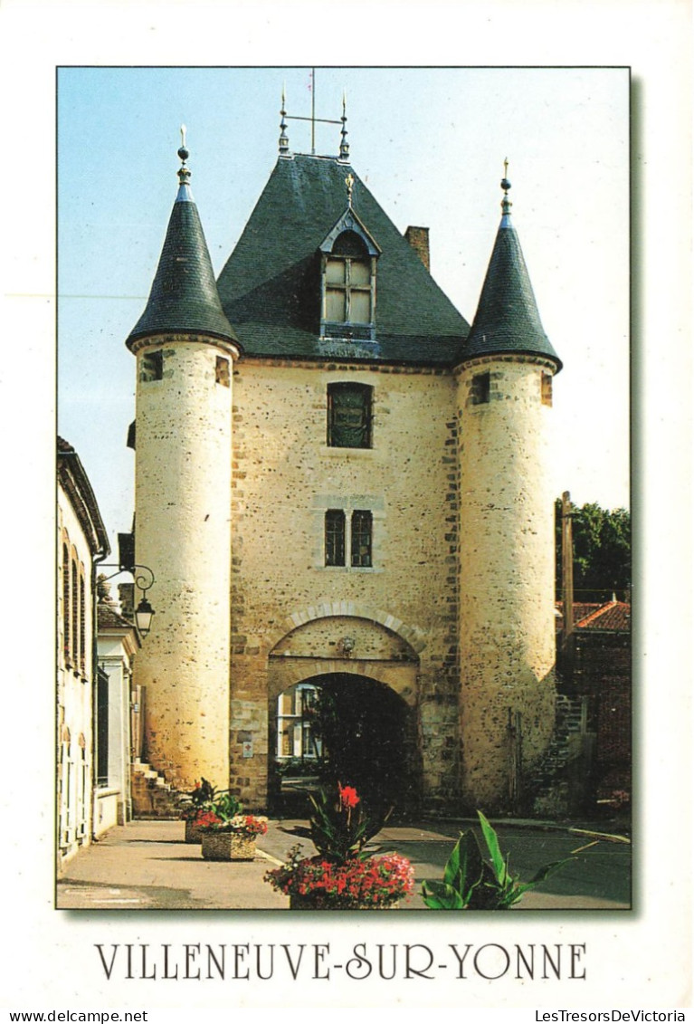 FRANCE - Villeneuve-sur-Yonne - La Porte De Sens - Vestige Des Fortifications - Philippe-Auguste - Carte Postale - Villeneuve-sur-Yonne