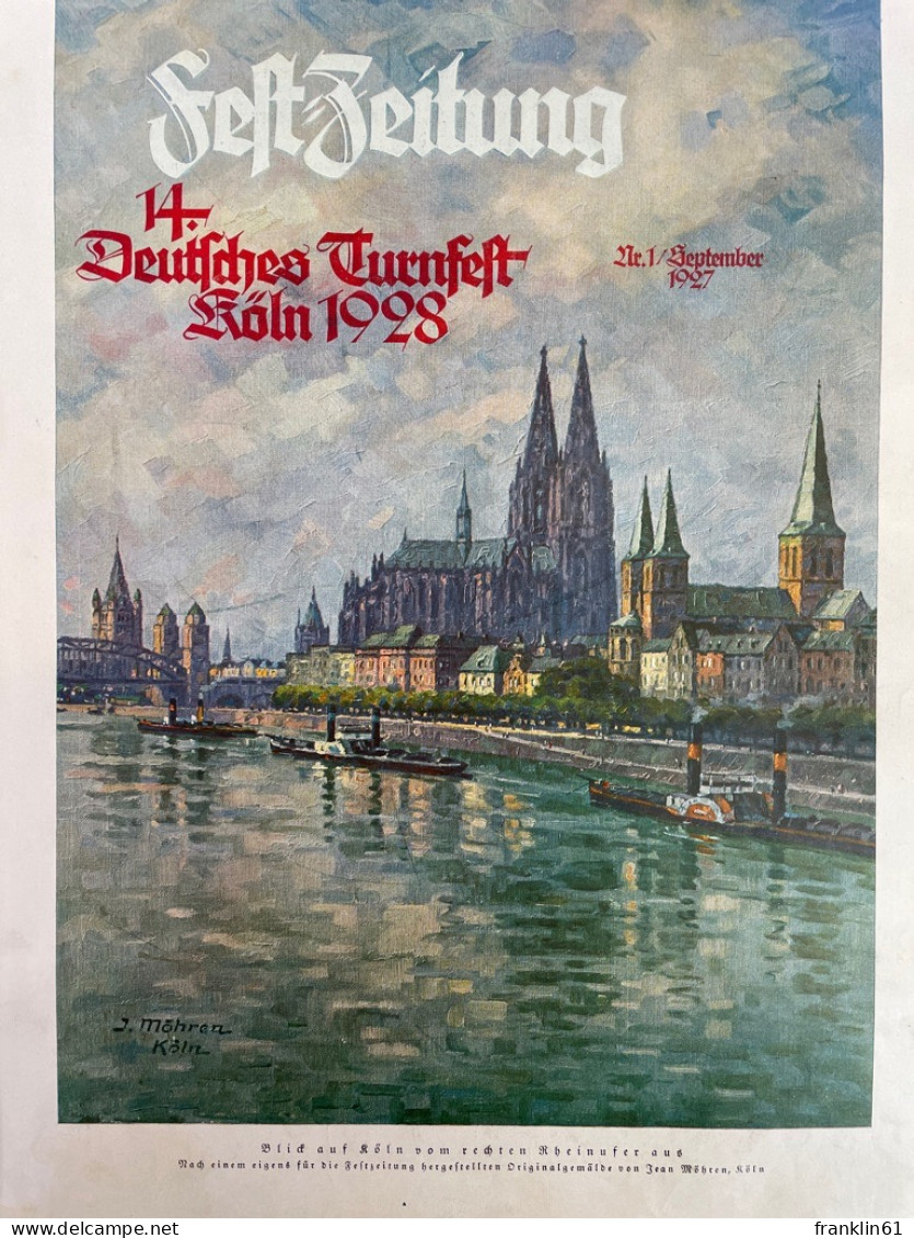 Festzeitung 14. Deutsches Turnfest Köln 1928. KOMPLETT. Heft Nr.1 - 13. - Deportes
