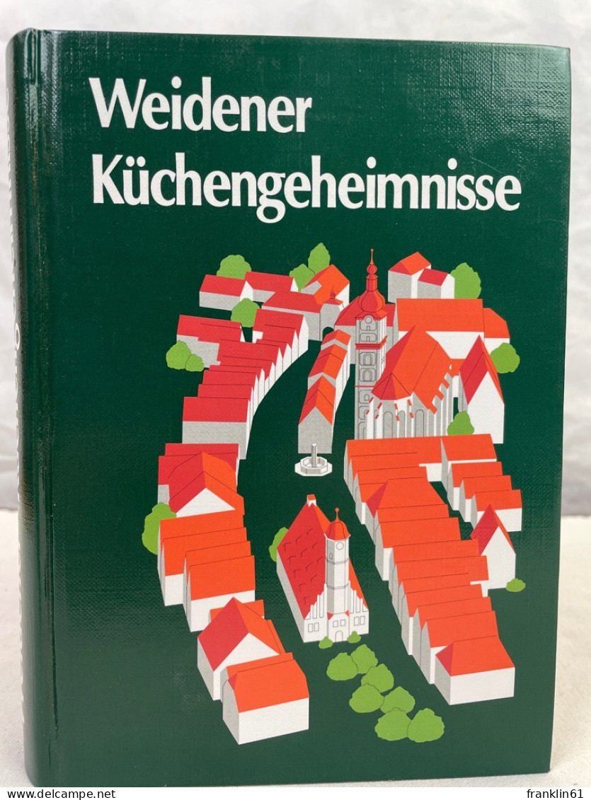 Weidener Küchengeheimnisse. - Comidas & Bebidas