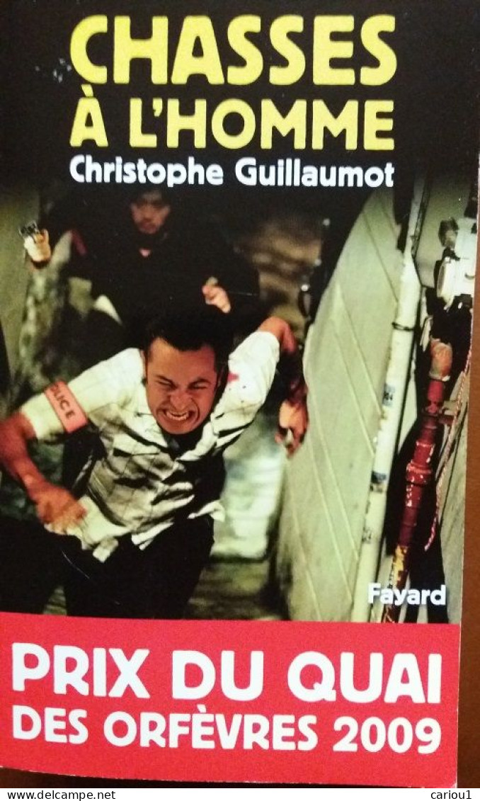 C1 Christophe GUILLAUMOT - CHASSES A L HOMME Prix QUAI DES ORFEVRES  PORT INCLUS France - Fayard