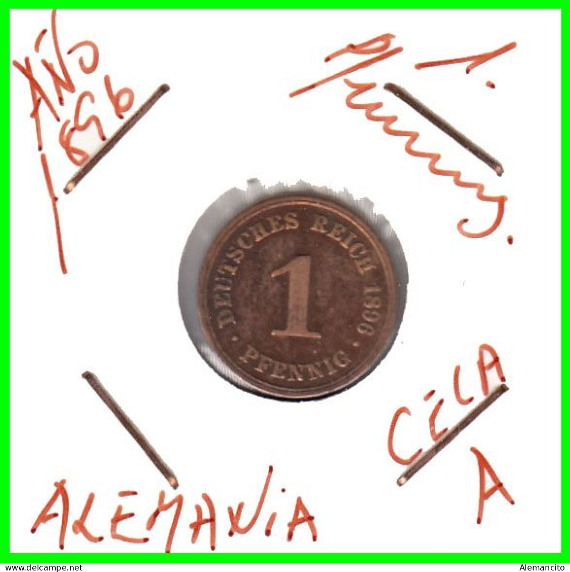 ALEMANIA – GERMANY - IMPERIO MONEDA DE COBRE DIAMETRO 17.5 Mm. DEL AÑO 1896 – CECA-A- KM-10  GOBERNANTE: WILHELM II - 1 Pfennig