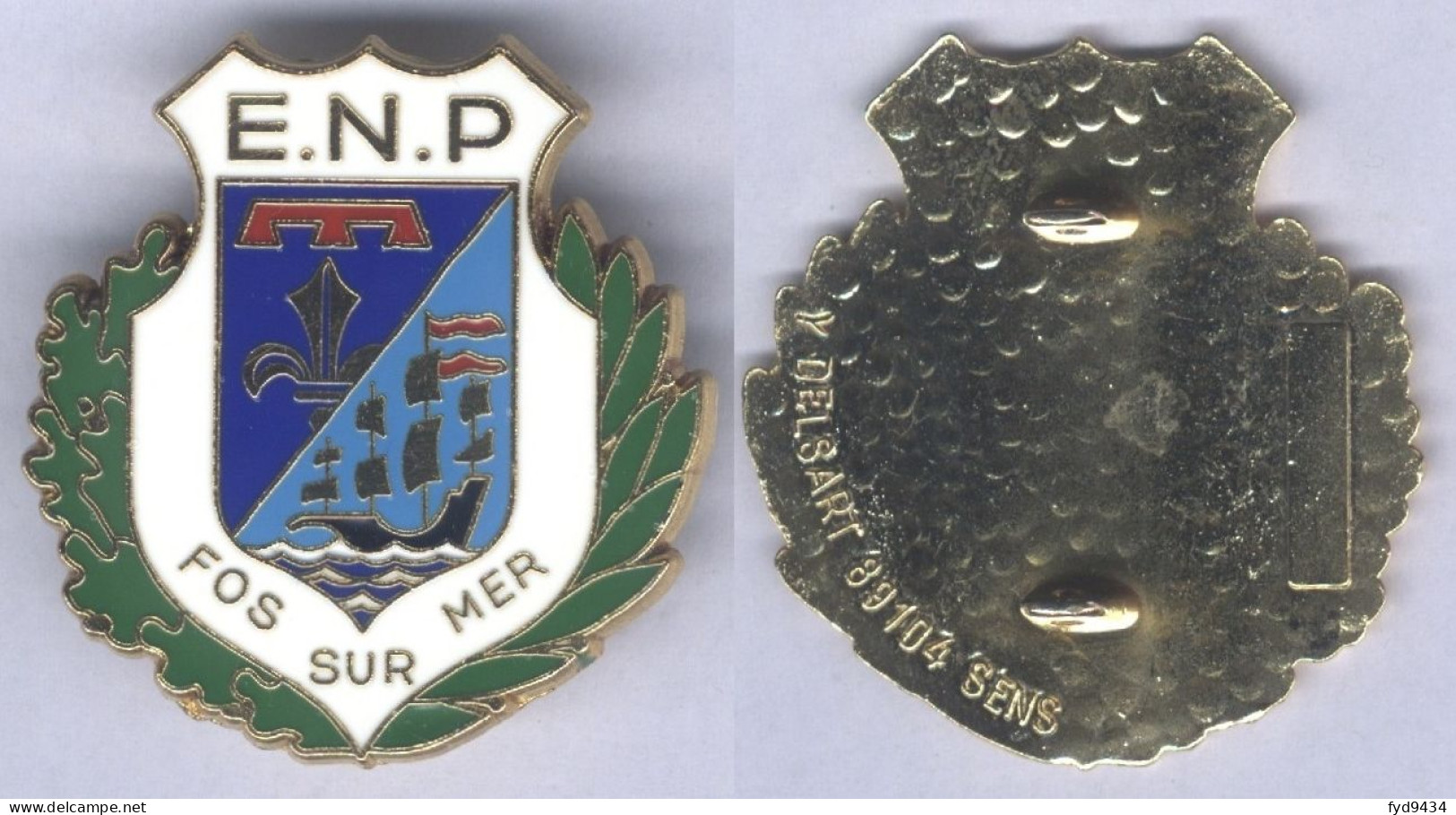 Insigne De L'Ecole Nationale De Police De Fos Sur Mer - Polizei