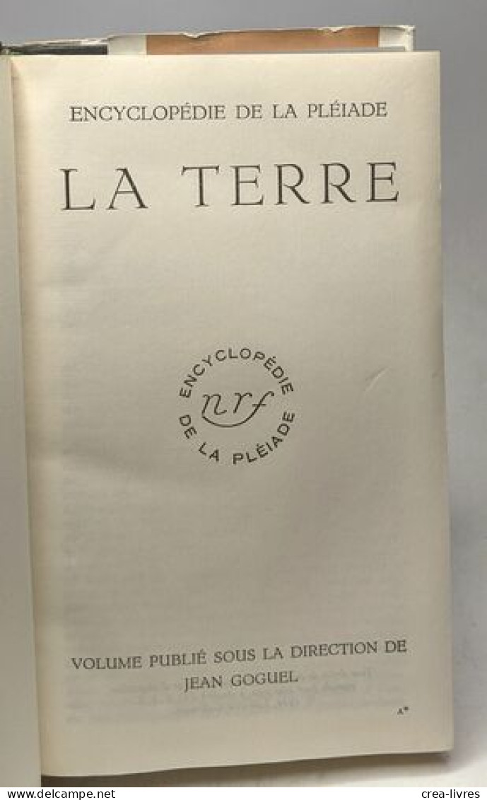 La Terre / Encyclopédie De La Pléiade - Sciences