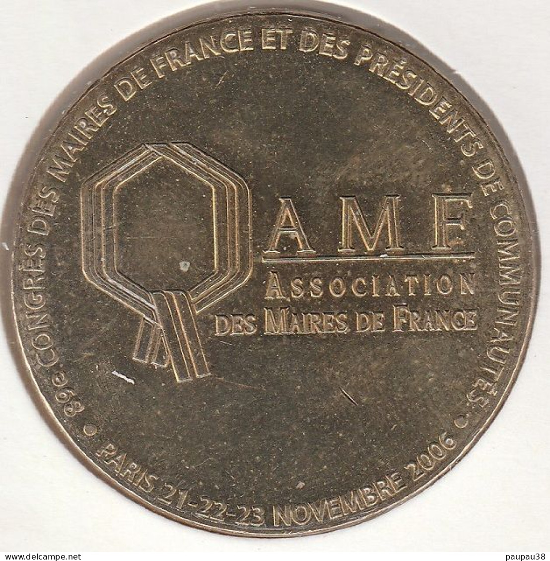 MONNAIE DE PARIS 2006 - 75 PARIS Association Des Maires De France  - 89e Congrès Des Maires De France - 2006