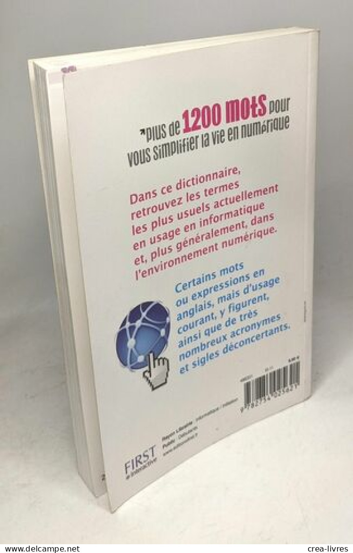 DICTIONNAIRE INFORMATIQUE & NUMERIQUE - Dictionnaires