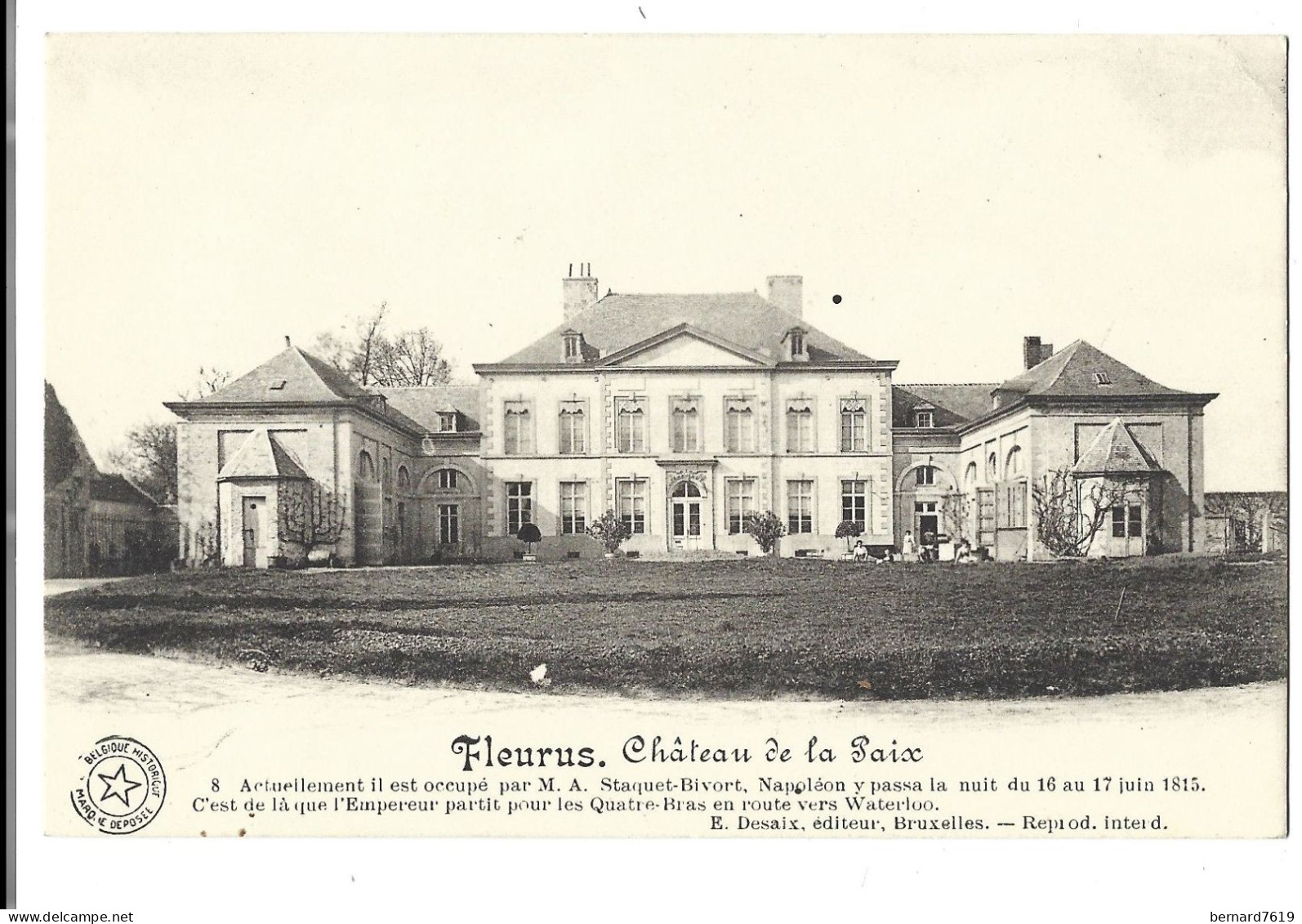 Belgique  -  Fleurus - Chateau De La Paix  Ou Napoleon  Passa La Nuit   16 Au 17  Juin 1815 - Fleurus
