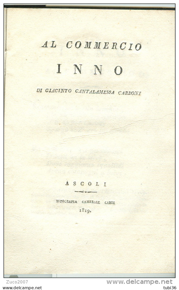 INNO AL COMMERCIO, DI GIACINTO CANTALAMESSA CARBONI, ASCOLI  1819, Pagg.32, - Théâtre