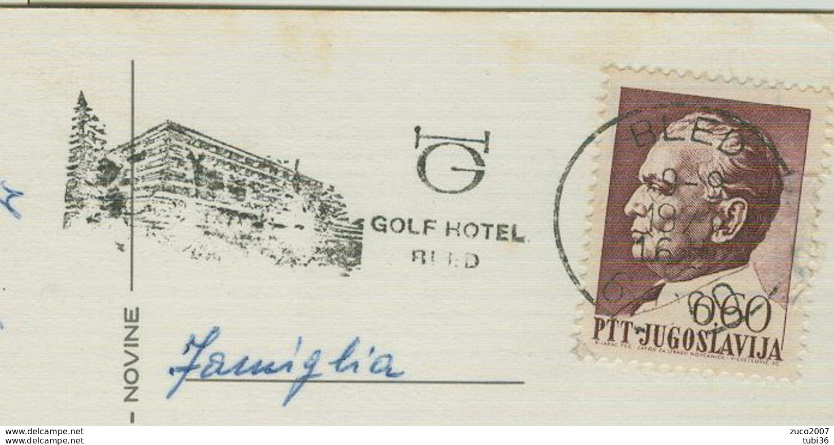 JUGOSLAVIA - BLED -COLORI,VIAGGIATA - TIMBRO POSTE BLED,TARGHETTA"GOLF HOTEL BLED"ILLUSTRATA, PER ITALIA - Yougoslavie