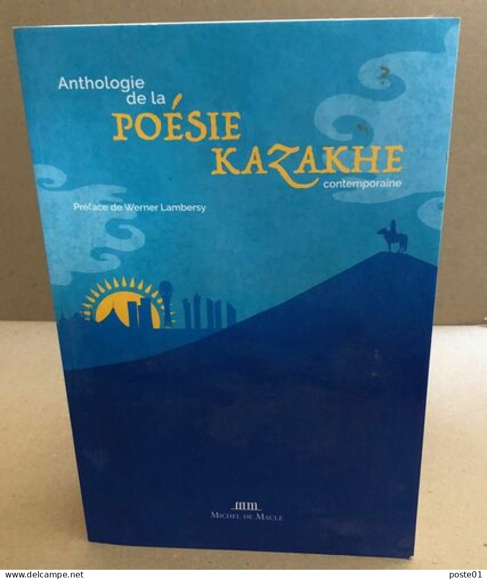 Anthologie De La Poésie Contemporaine Kazakhe - Autres & Non Classés