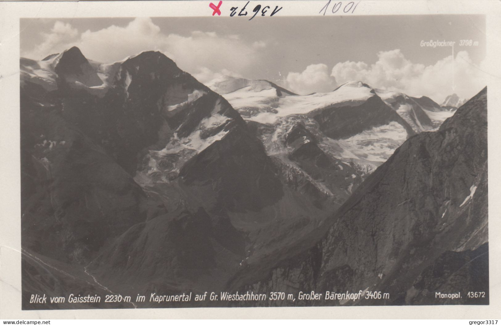 D8881) KAPRUN - Blick Vom Gaisstein Im Kaprunertal Auf Gr. Wiesbachhorn - Großer Bärenkopf  Alte FOTO AK - Kaprun