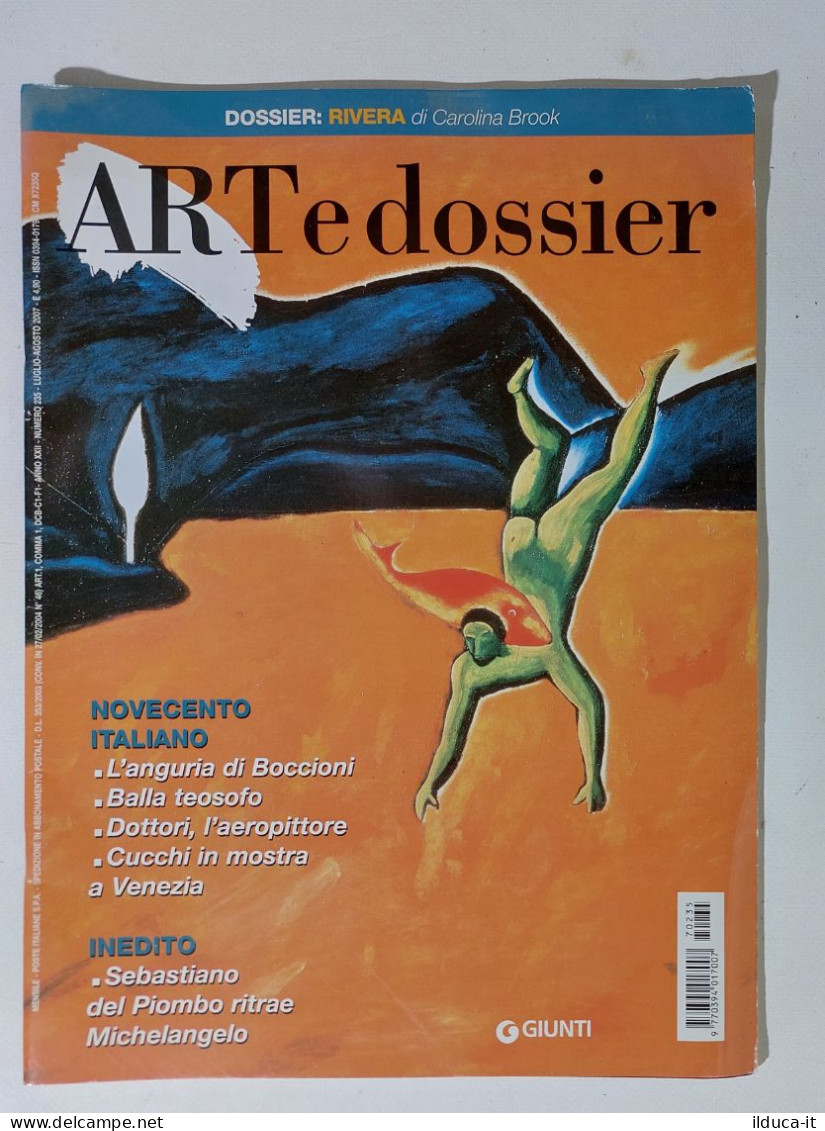 49224 ART E Dossier 2007 N. 235 - Rivera / Novecento Italiano - Arte, Diseño Y Decoración