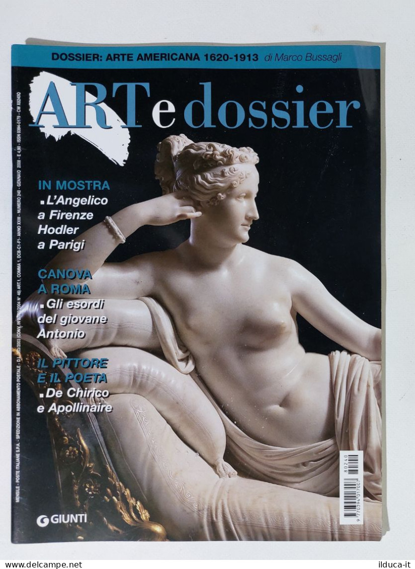 49230 ART E Dossier 2008 N. 240 - Arte Americana 1620-1913 / Canova - Arte, Diseño Y Decoración