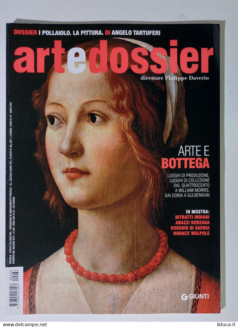 49236 ART E Dossier 2010 N. 266 - I Pollaiolo / Ritratti Indiani / Gonzaga - Art, Design, Decoration