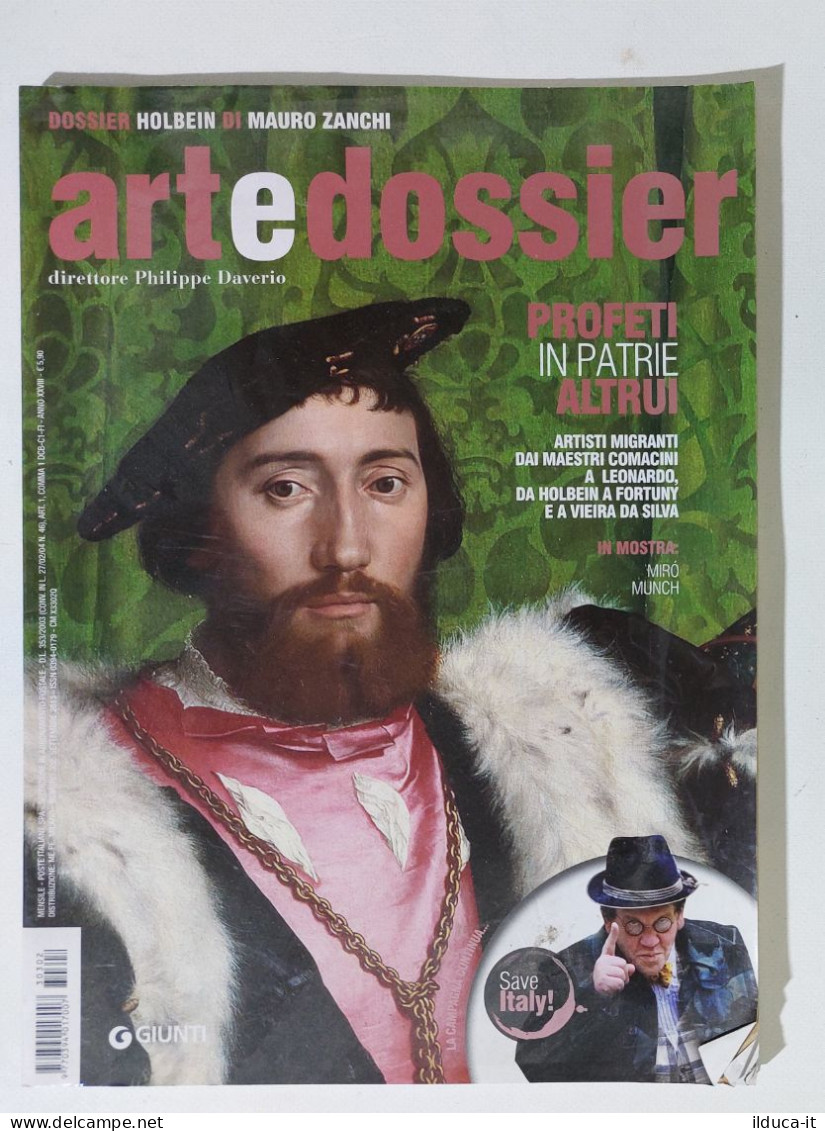 49251 ART E Dossier 2013 N. 302 - Holbein / Turchia / Mirò / Vetri Islamici - Kunst, Design, Decoratie