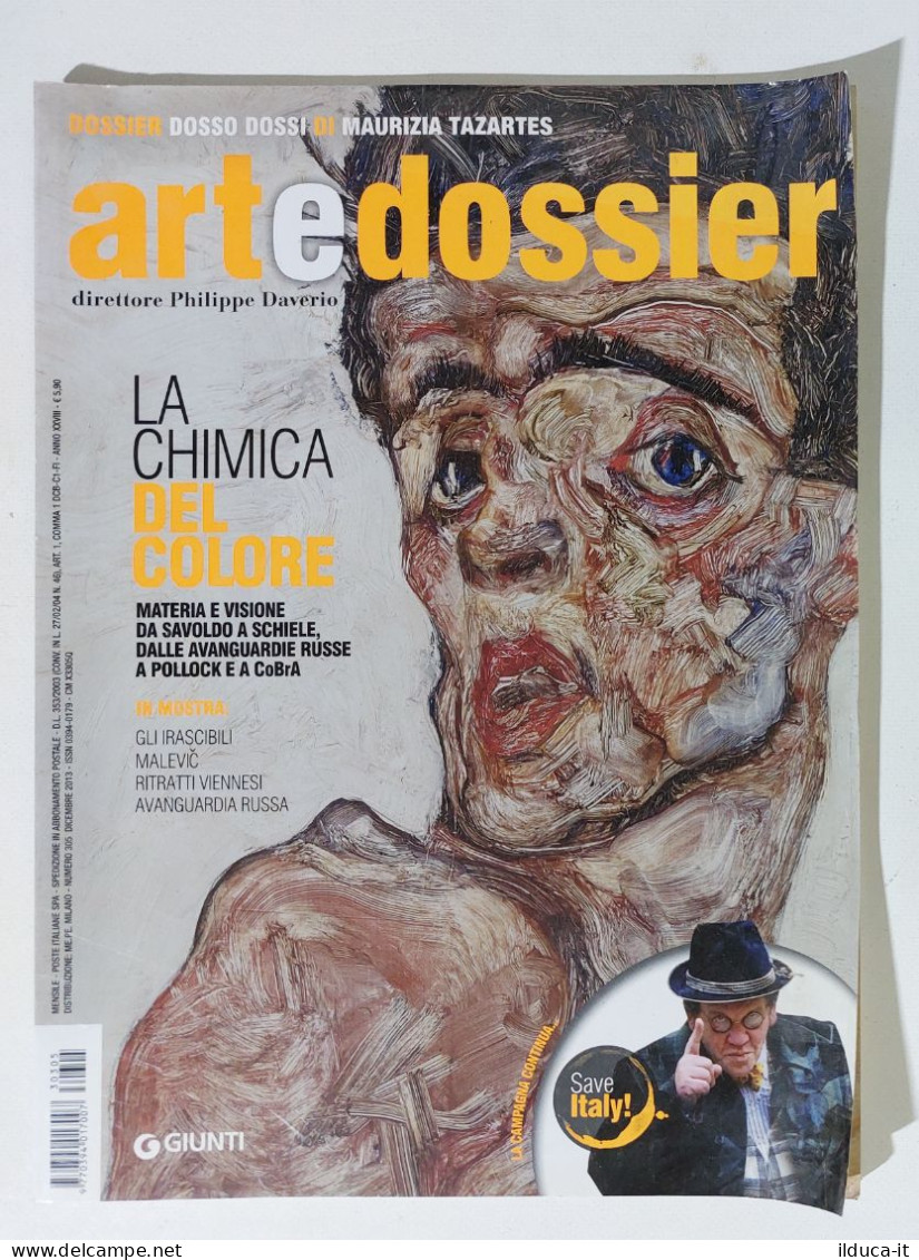 49254 ART E Dossier 2013 N. 305 - La Chimica Del Colore / Avanguardia Russa - Art, Design, Décoration