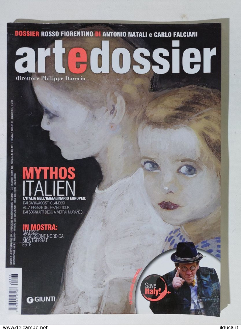 49255 ART E Dossier 2014 N. 308 - Rosso Fiorentino / Mythos Italien / Este - Art, Design, Décoration