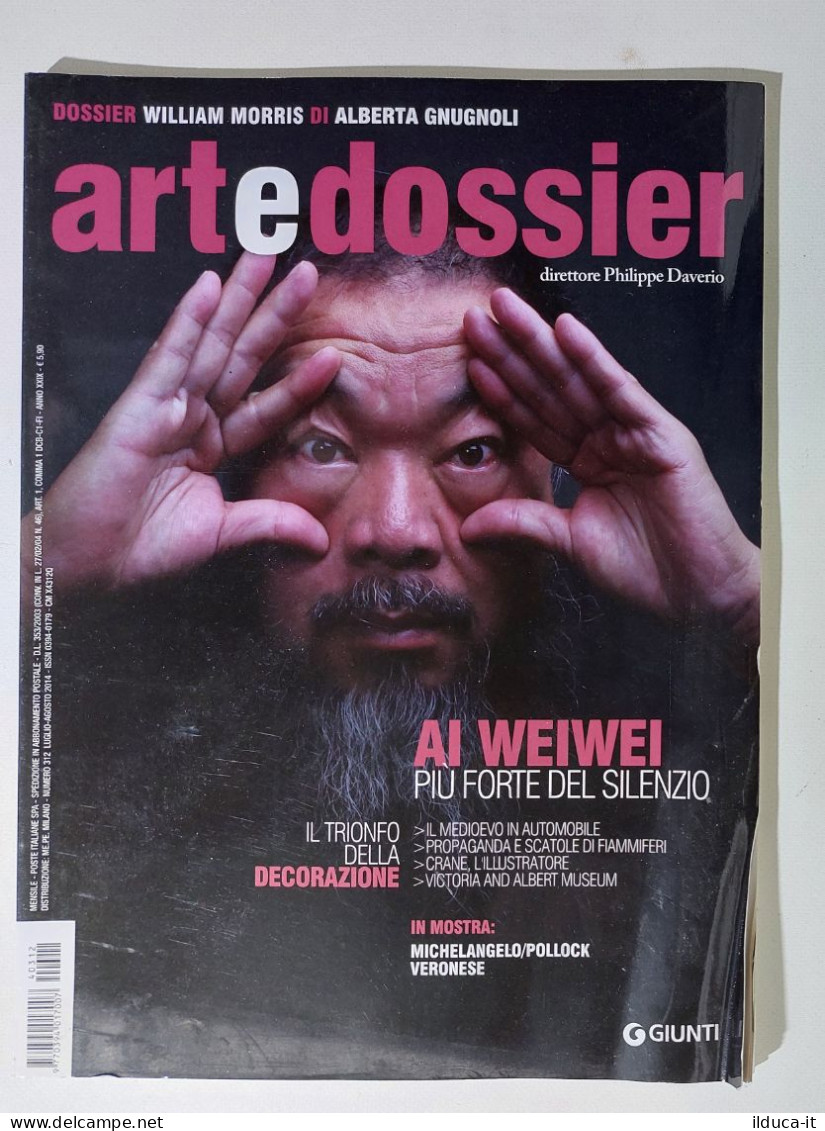 49258 ART E Dossier 2014 N. 312 - Ai Weiwei / William Morris / Pollock - Kunst, Design