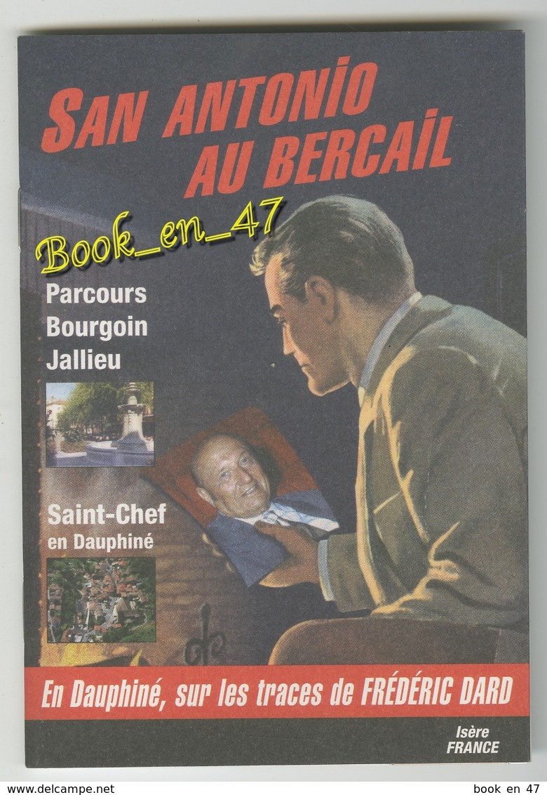 {03773} San-Antonio Au Bercail  2003  Sur Les Traces De F Dard ; Parcours Bourgoin Jallieu Saint Chef   " En Baisse " - San Antonio