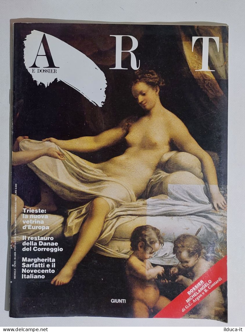 49295 ART E Dossier 1987 N. 9 - Trieste / Danae Caravaggio / Michelangelo - Art, Design, Décoration