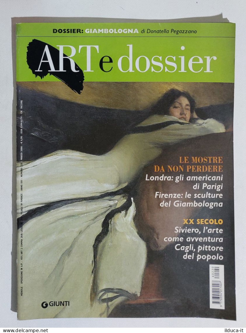 49321 ART E Dossier 2006 N. 220 - Giambologna / Siviero / Cagli - Kunst, Design, Decoratie