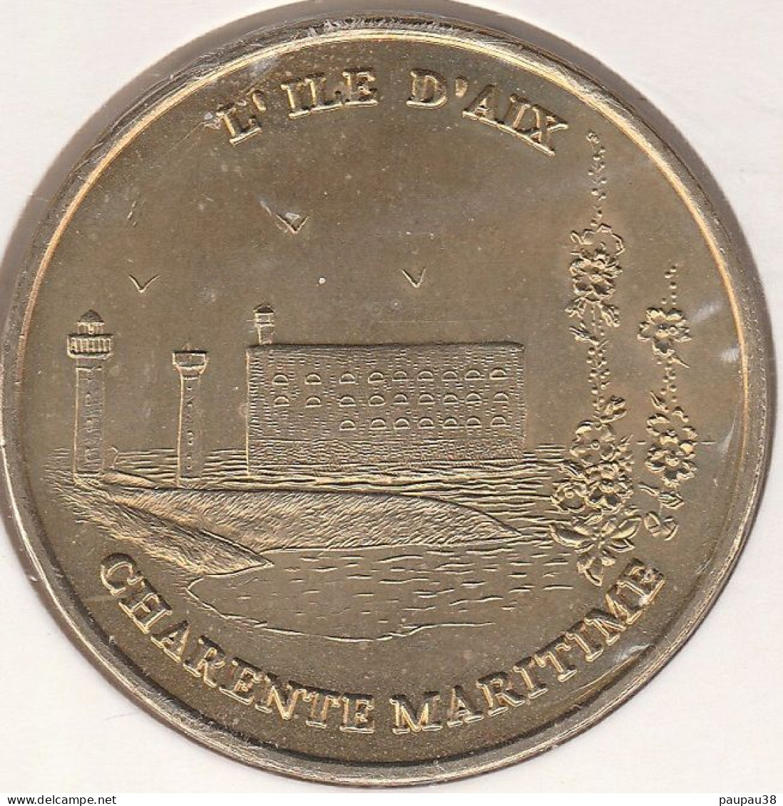 MONNAIE DE PARIS 2005 - 17 ILE-D'AIX Ile D'Aix - Charente Maritime - Fort Boyard Et Les Phares - 2005