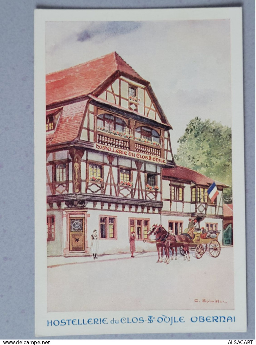 Obernai , Oberehnheim , Hostellerie Du Clos St Odile , Charles Spindler - Obernai