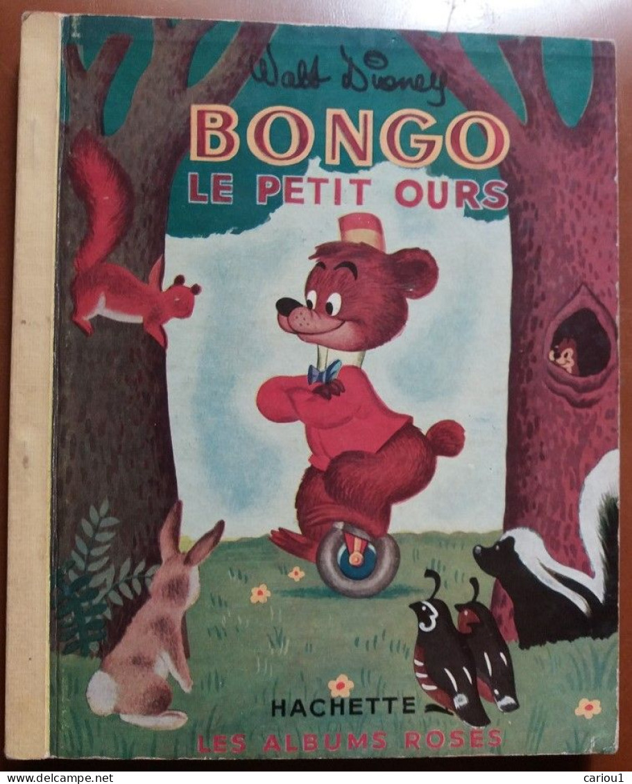 C1  Walt Disney BONGO LE PETIT OURS Albums Roses 1961 Bon Etat  PORT INCLUS France - Disney