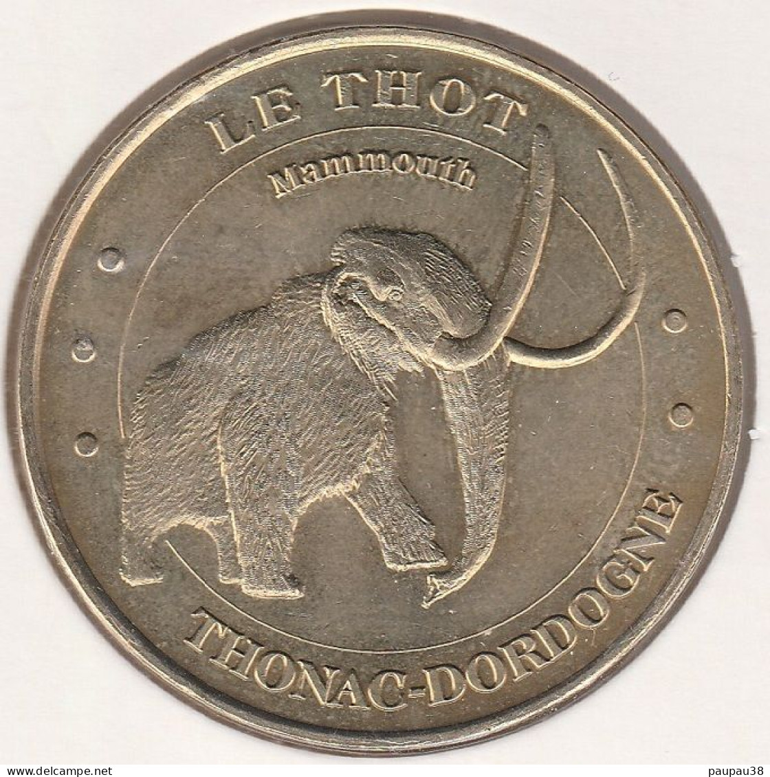 MONNAIE DE PARIS 2005 - 24 THONAC Le Thot - Espace Cro-Magnon - Mammouth - 2005