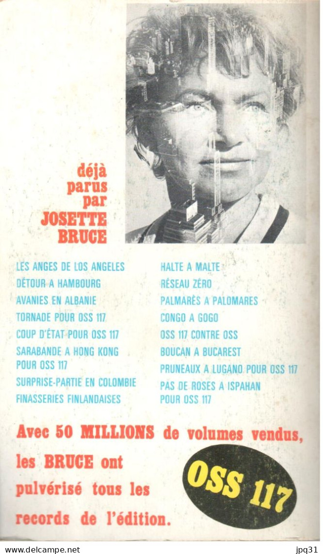 Josette Bruce - Spatiale Dernière - OSS 117 No 205 - Presses De La Cité 1968 - OSS117
