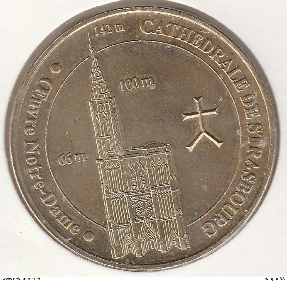 MONNAIE DE PARIS 2005 - 67 STRASBOURG Tour De La Cathédrale - Oeuvre Notre-Dame - 2005