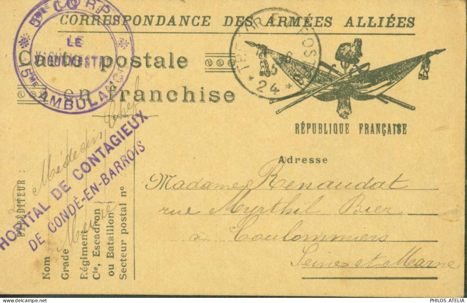 Guerre 14 CP FM Correspondance Armées Alliées Cachets Hôpital De Contagieux De Condé En Barrois + 5e Corps 5e Ambulance - WW I