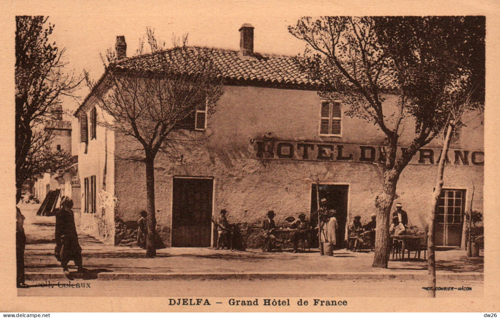 Djelfa (Algérie) Le Grand Hôtel De France - Collection Coleaux - Photo Combier - Carte Non Circulée - Djelfa