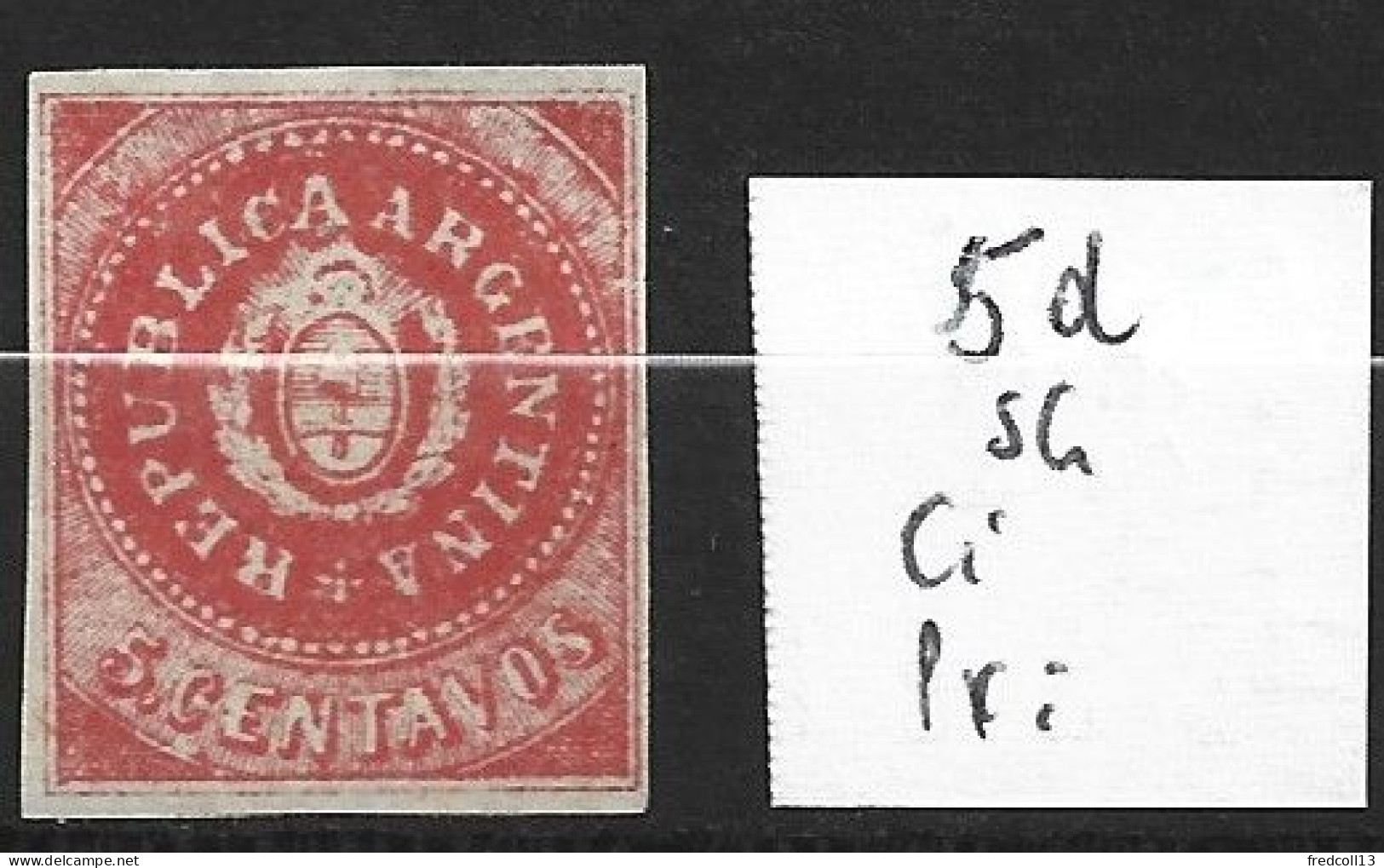 ARGENTINE 5d Sans Gomme Côte 20 € - Unused Stamps