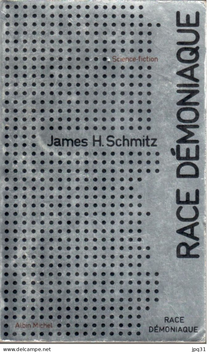 James H. Schmitz - Race Démoniaque - Albin Michel Science-fiction 21 - 1973 - Albin Michel