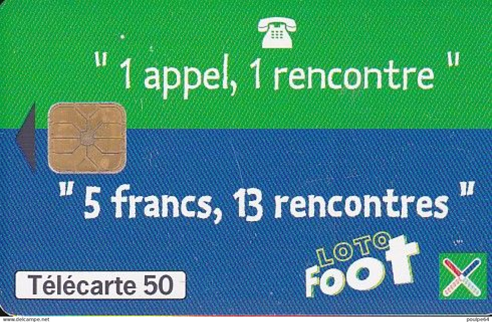 F1008A  08/1999 - LOTO FOOT - 50 LG1 - (verso : Avec Trou De Puce Et Bande Rouge) - 1999