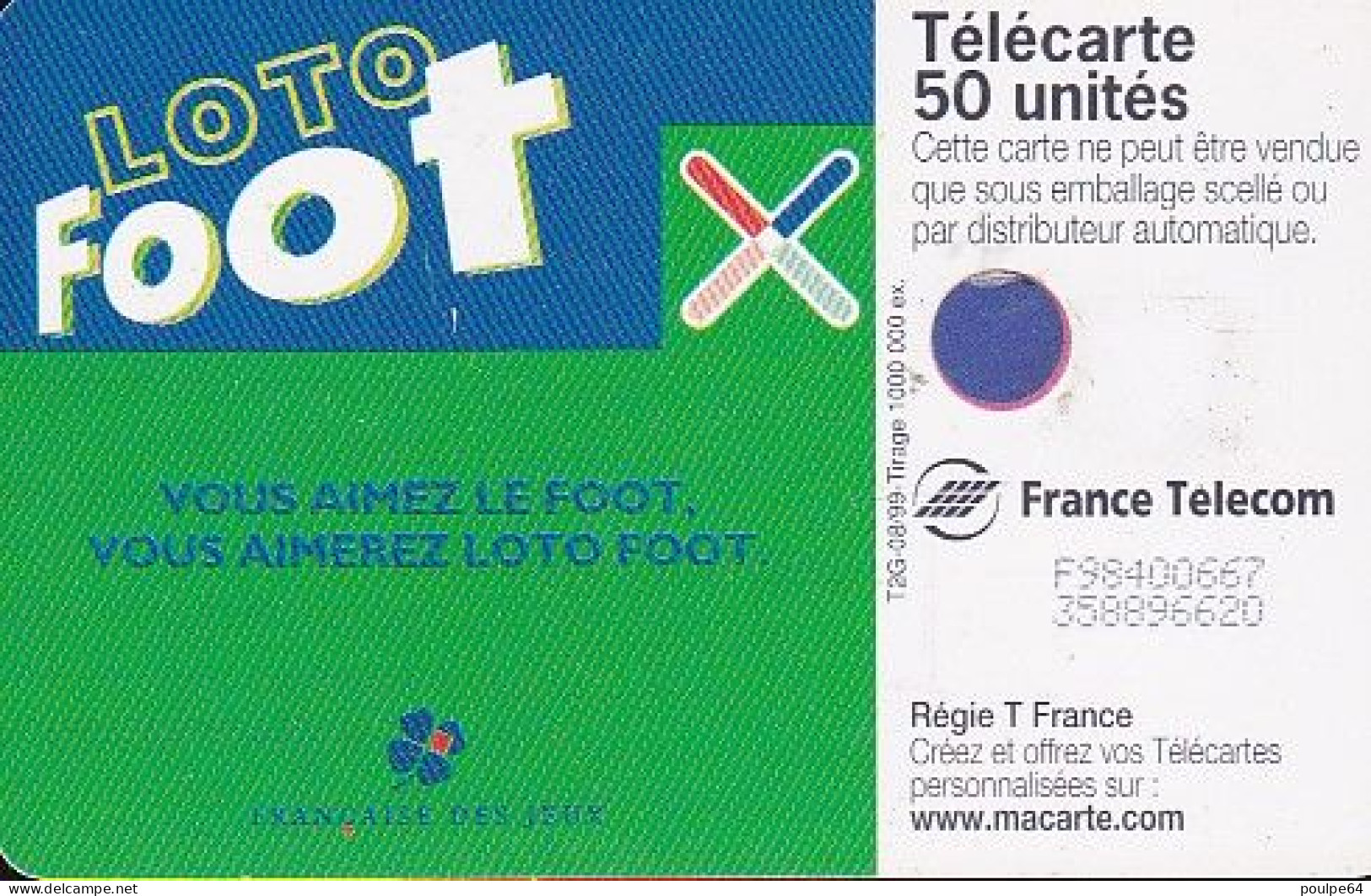 F1008A  08/1999 - LOTO FOOT - 50 LG1 - (verso : Avec Trou De Puce Et Bande Rouge) - 1999
