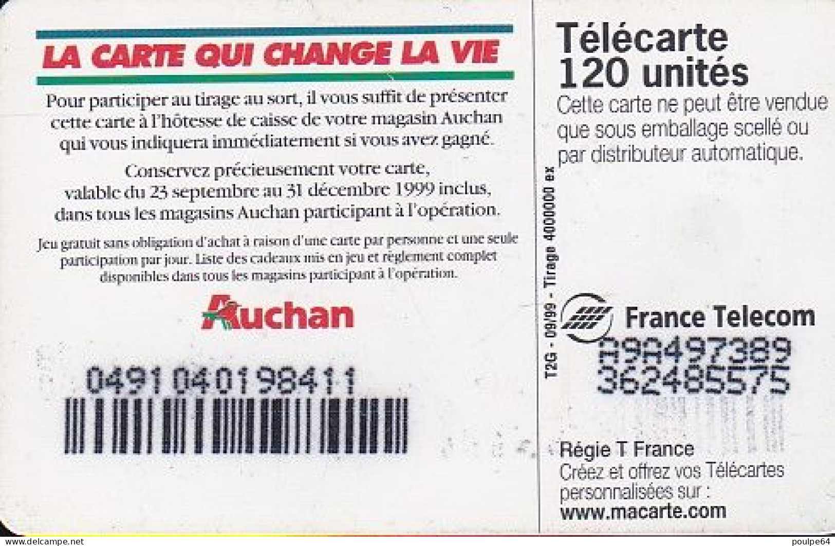 F1013A  09/1999 - AUCHAN PRUNE - 120 SO3 - (verso : Tirage 4 M - 2 Lignes Décalées Ver La Gauche) - 1999