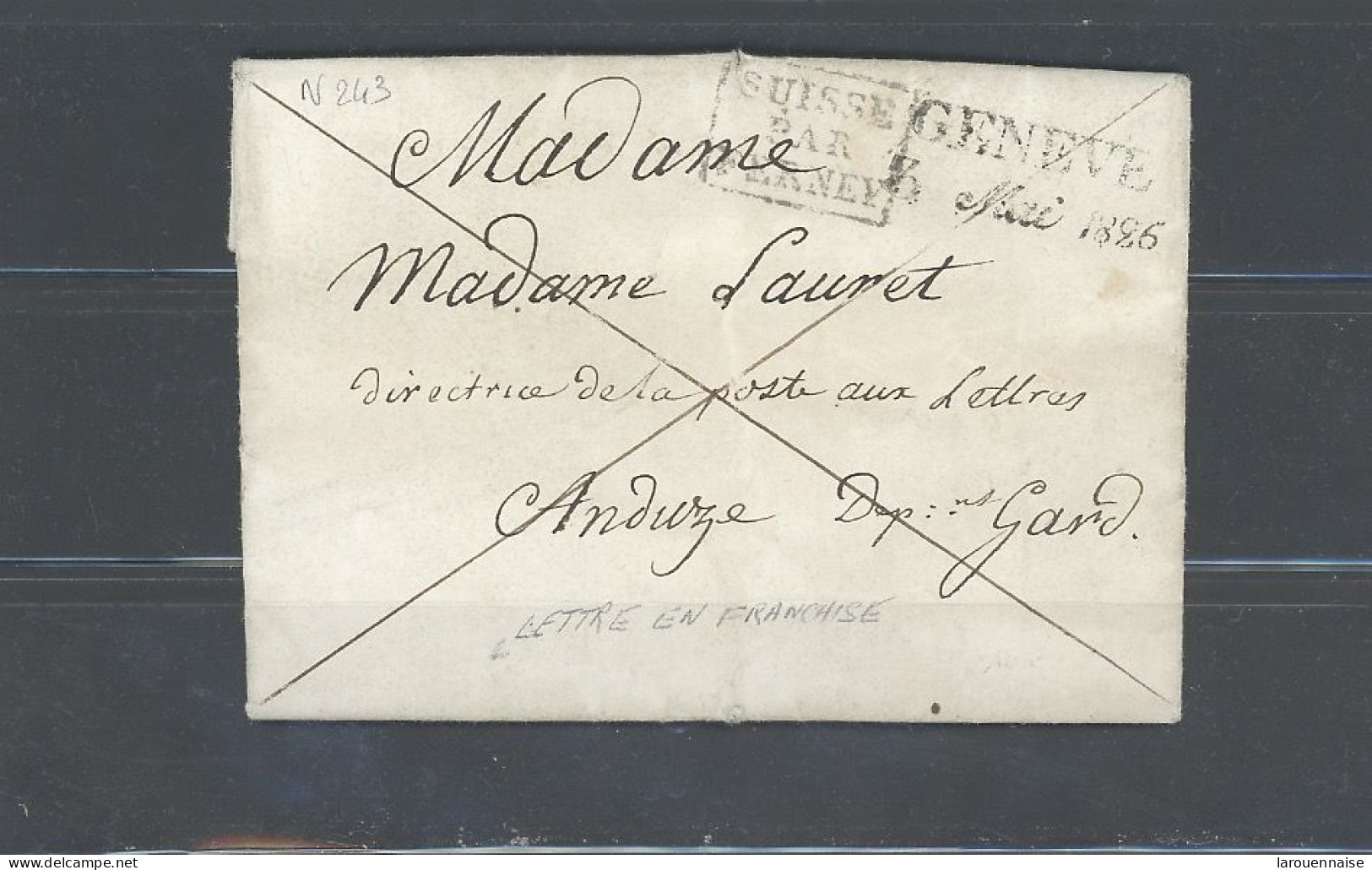 SUISSE -LAC -GENEVE POUR ANDUZE EN FRANCHISE -GRIFFE LINEAIRE 27 MmGENEVE /3 MAI 1826-MARQUE D'ENTREE NOEL 243 -SUISSE / - ...-1845 Prephilately