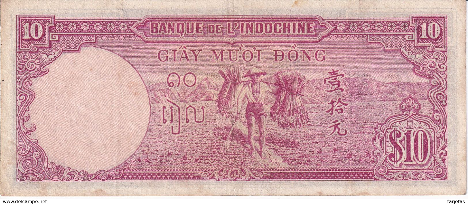 BILLETE DE BANQUE DE L'INDOCHINE DE 10 PIASTRES DEL AÑO 1947 (BANKNOTE) - Indochine