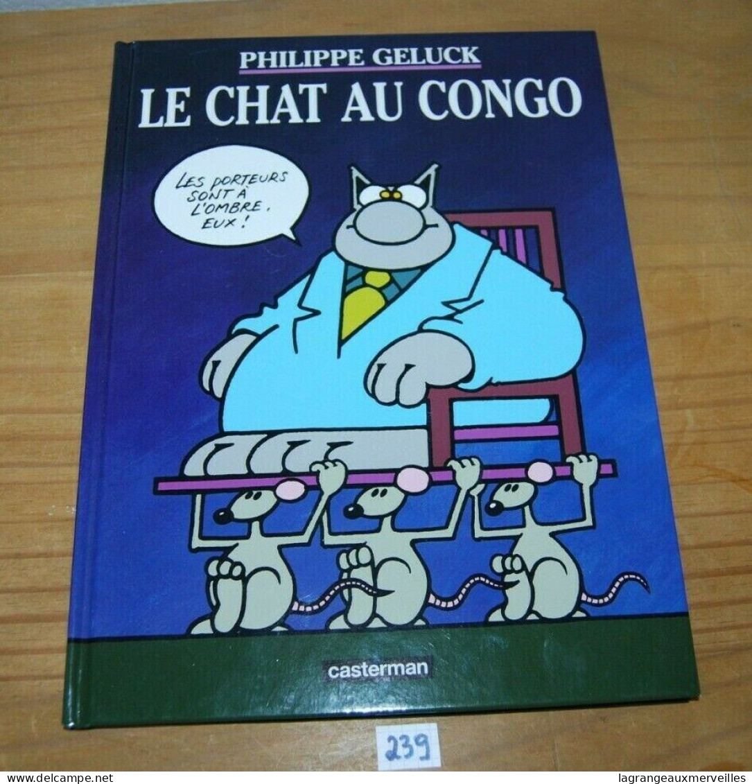 C239 BD - Le Chat Au Congo - Tome 5 - Geluck