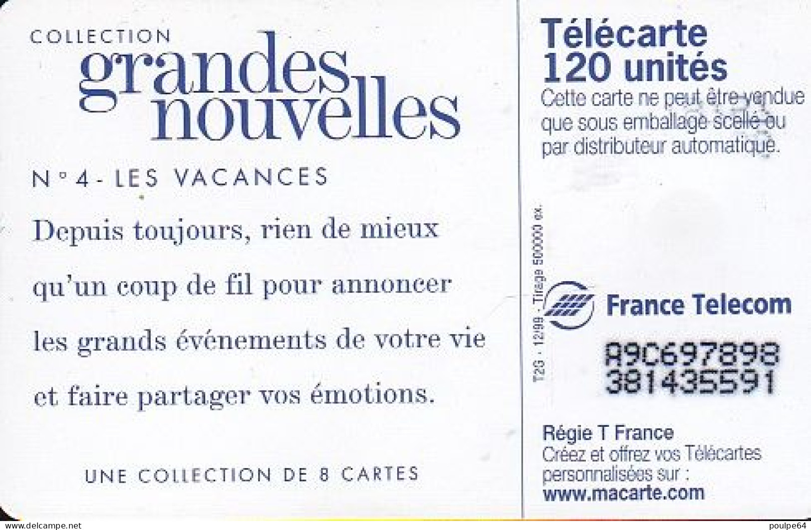 F1032  12/1999 - LES VACANCES - 120 SO3 - (verso : N° Petits - Deux Lignes Alignées) - 1999