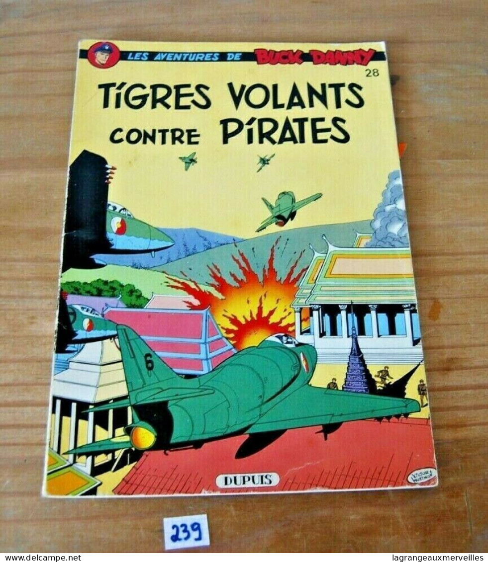 C239 BD - Buck Danny - Tigres Volants Contre Pirates - 1976 - Dupuis - Buck Danny
